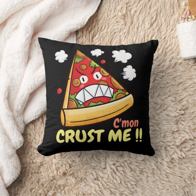Maßgeschneiderte C'mon Crust Me !! Kissen (Decke)