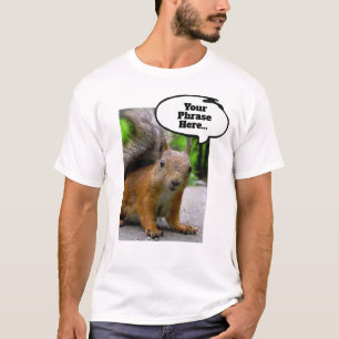 Maßgeschneiderte Eichhörnchen-Denkblase sagt alles T-Shirt