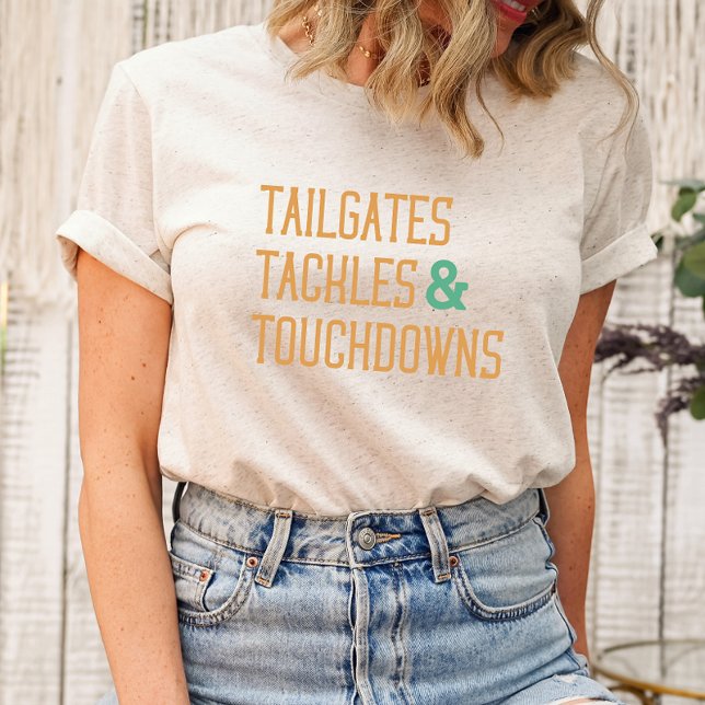 Maßgeschneiderte Ketten & Touchdowns T-Shirt (tailgates
tackles 
touchdowns)