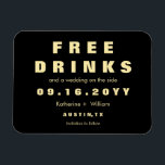 Maßgeschneiderte moderne und sonnige Getränke Save Magnet<br><div class="desc">Moderne und lustige "Free Drinks" sparen die Dattelmagnete mit kühnen und modernen Typografien. Personalisieren Sie das Design,  indem Sie den Text durch Ihre Daten ersetzen. Bitte wenden Sie sich an den Designer,  wenn Sie Wünsche zur Anpassung des Designs haben.</div>