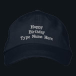 Maßgeschneiderte Navy bestickte Happy Birthday anp Baseballkappe<br><div class="desc">Die Marinebondel ist mit einem verstellbaren Gurtband für eine perfekte Passform ausgestattet. Das Design beinhaltet den Text "Happy Birthday",  mit einem zusätzlichen anpassbaren Bereich für "Type Name Here",  bestickt für eine hochwertige Oberfläche. Ideal für Gaben oder besondere Anlässe bietet dieses stilvolle,  haltbare Mütze Komfort und eine persönliche Touch.</div>