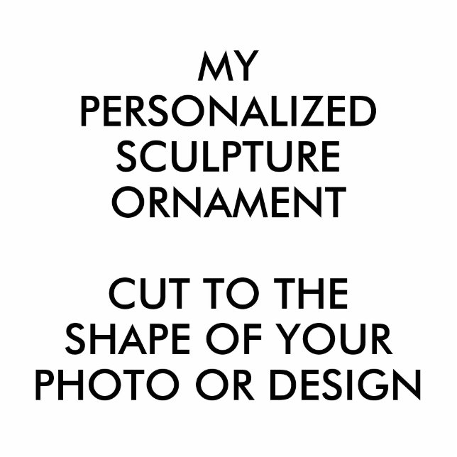 Maßgeschneiderte Personalisierte FOTO-SCULPTURE-OR Fotoskulptur Ornament (Vorne)