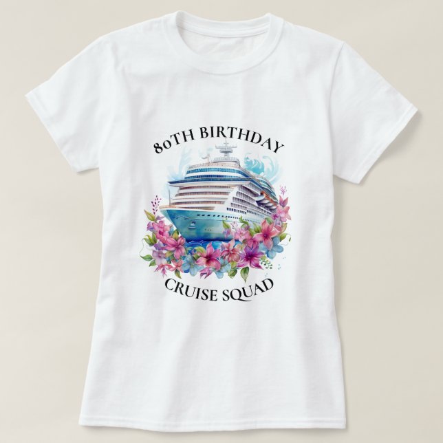 Maßgeschneidertes Jahr Geburtstag Kreuzfahrt Squad T-Shirt (Design vorne)