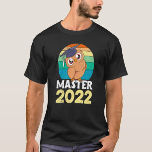 Master 2022 Abschluss Zeremonie Master Hat T-Shirt