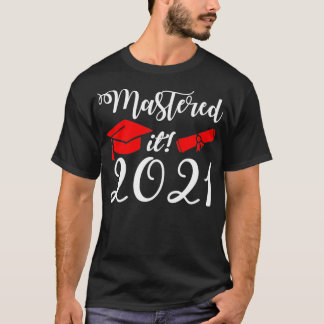 Master-Abschluss in IT 2021 Abschluss _2  T-Shirt