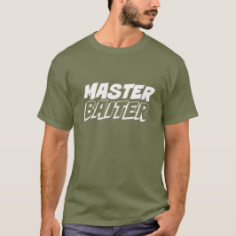 Master Baiter | Funny Fishing T-Shirt