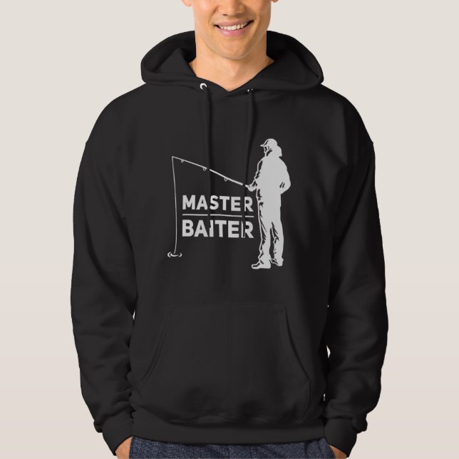 Master-Baiter für Fischer oder Fischerei Lover T-S Hoodie (Vorderseite)