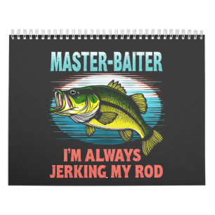 Master Baiter I'm Jerking My Rod Vater Fisher Kalender