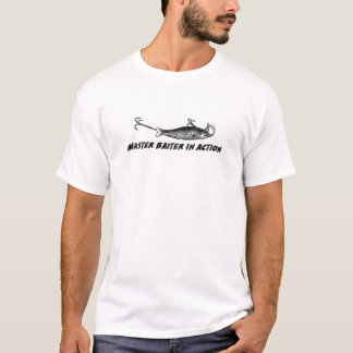 Master Baiter in Action T - Shirt - Funny Fishing