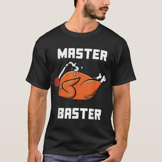 Master Baster Funny Turkey Baster Erntedank T-Shirt (Vorderseite)