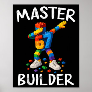 Master Builder Dabbing 67 Meme Bausteine Bri Poster