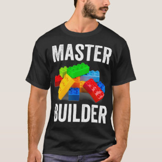 Master Builder Funny Gebäude Blocks Gifts Men Wom T-Shirt