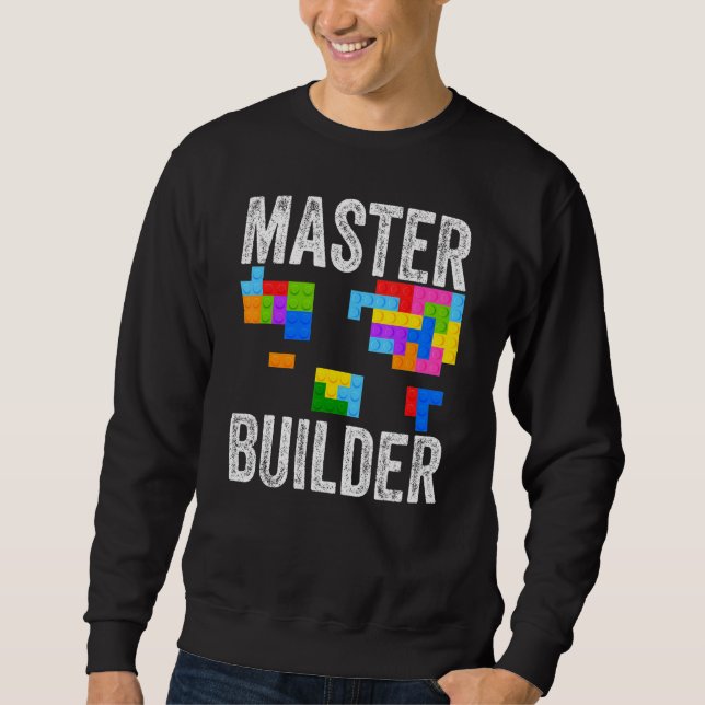 Master Builder Gebäude blockiert Brick Builders To Sweatshirt (Vorderseite)