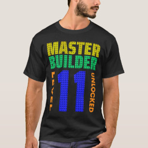 Master Builder Level 11 Unlock 11. Geburtstagsblo T-Shirt