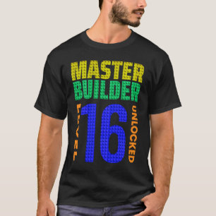 Master Builder Level 16 Unlock 16. Geburtstagsblo T-Shirt