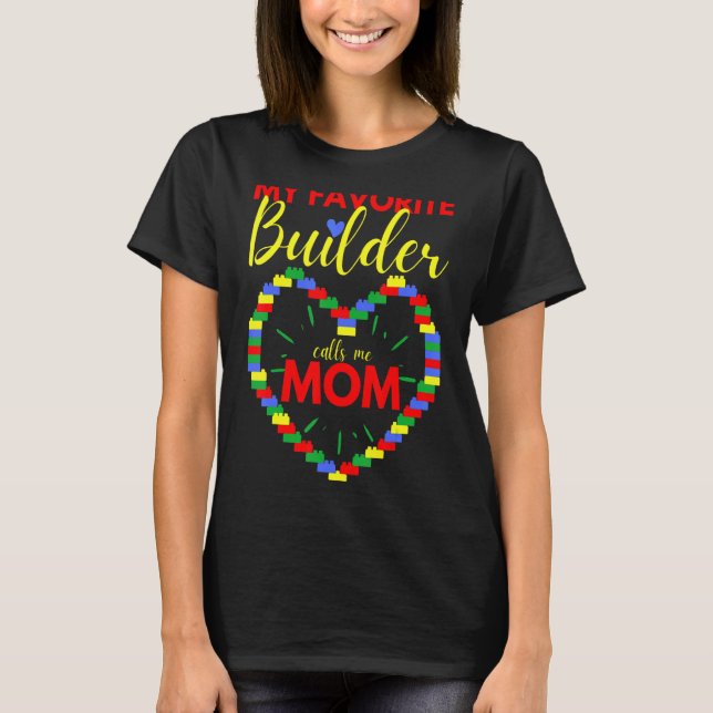 Master Builder Niedlich Block Gebäude Mama 1 T-Shirt (Vorderseite)