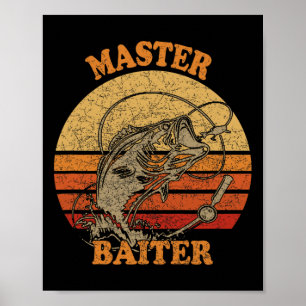 Master Byiter Funny Fishing Poster