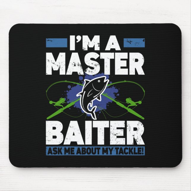 Master Byiter Shirt Funny Fishing Fisherman Fish Mousepad (Vorne)