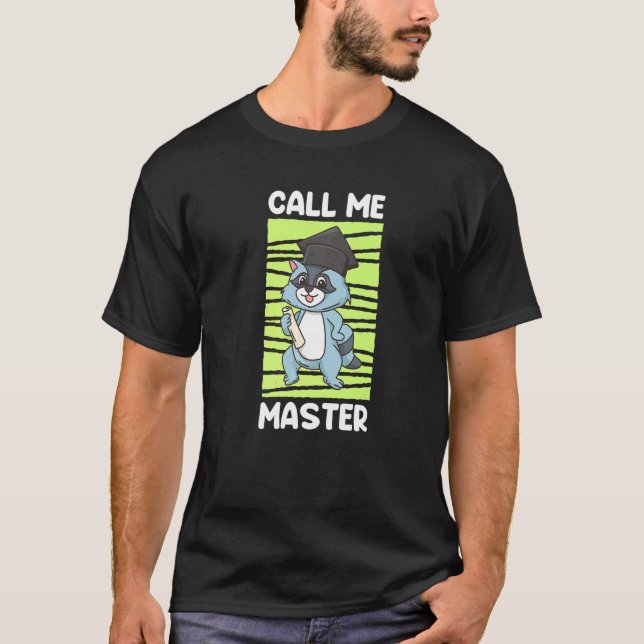 Master Degree 2022 Call Me Master T-Shirt (Vorderseite)