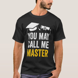 Master Degree Abschluss 2022 Sie können mich Mast T-Shirt