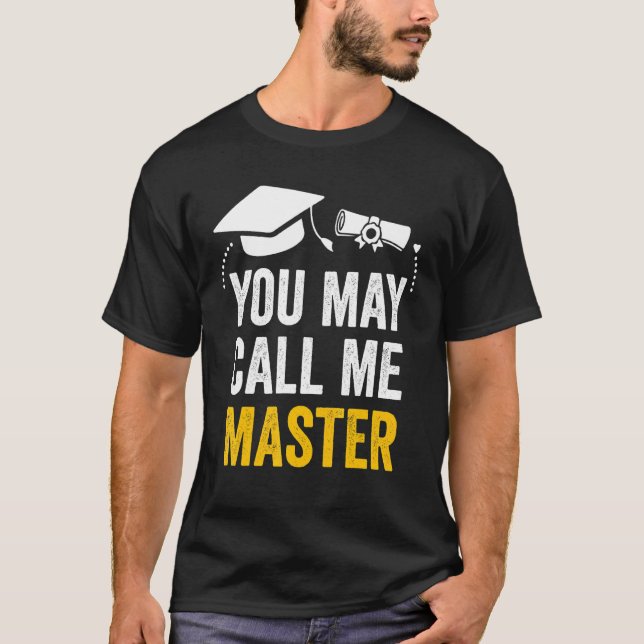 Master Degree Abschluss 2022 Sie können mich Mast  T-Shirt (Vorderseite)