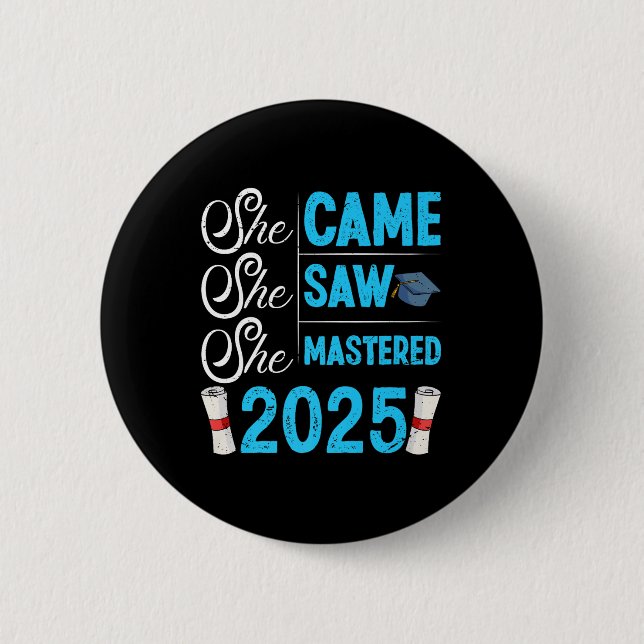 Master-Grad Sie kam sah meistern 2025 Mädchen Button (Vorderseite)