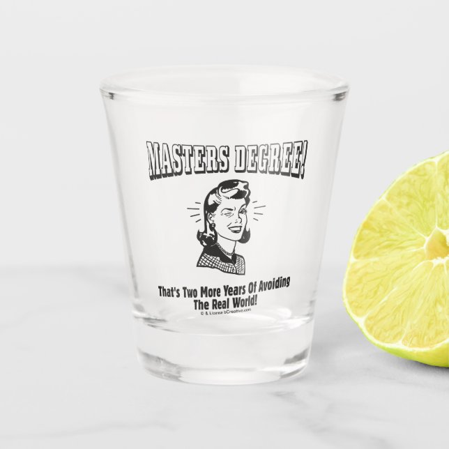 Master-Grad: Vermeiden der realen Welt Schnapsglas (Vorderseite)