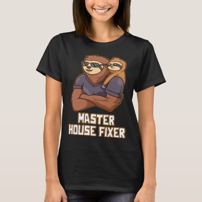 Master House Fixer Hard Work Vater Dedication Dadd T-Shirt (Vorderseite)