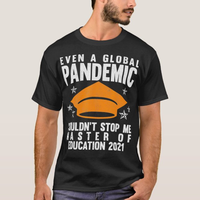 Master of Bildung 2021 Master Degree Abschluss T-Shirt (Vorderseite)