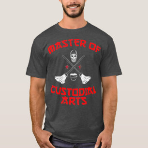 Master of Custodial Arts School Custodian Geschenk T-Shirt