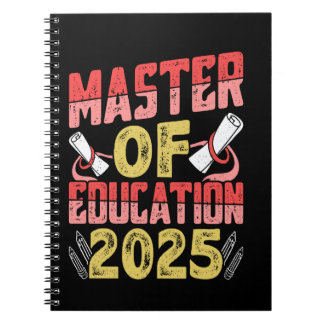 MASTER OF EDUCATION 2025 Master-Abschluss Lehrer Notizblock