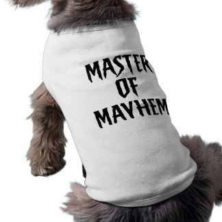 Master of Mayhem - T-Shirt für Haustiere