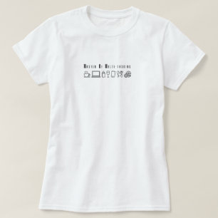 Master of Multi-Tasking Funny Mama Life T-Shirt
