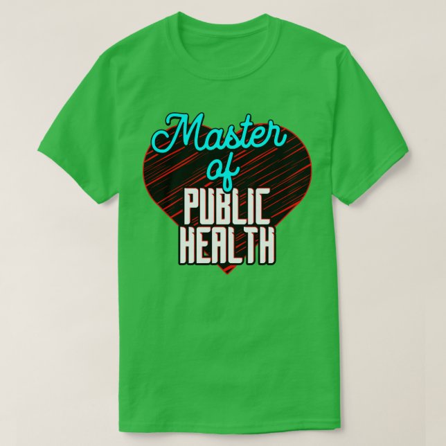 Master of Public Health T-Shirt (Design vorne)