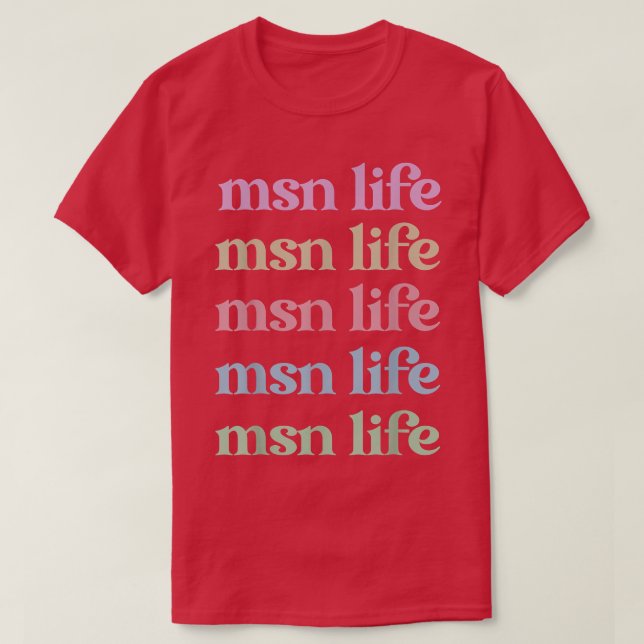 Master Of Science In Nursing Appreciation 1368 T-Shirt (Design vorne)