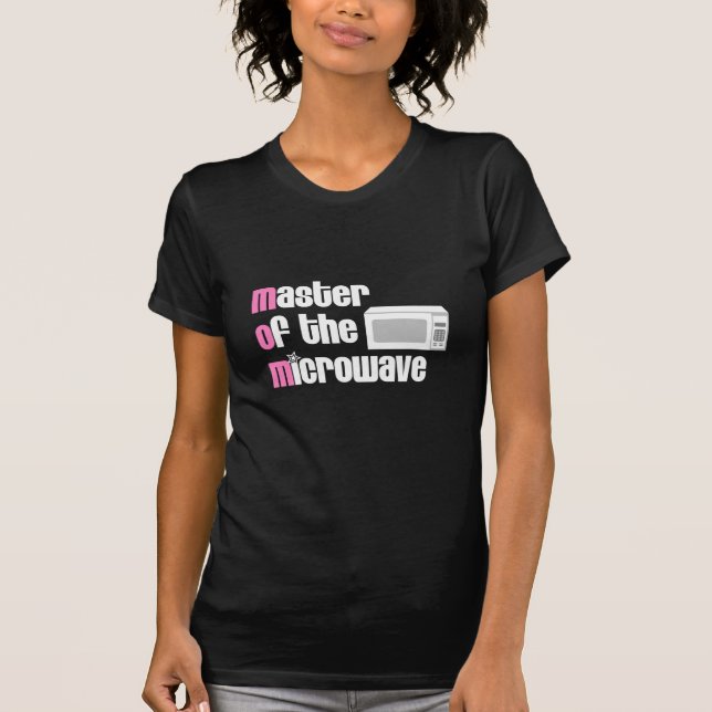 Master of the Microwave (MAMA) T - Shirt (Vorderseite)