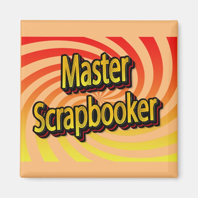 "Master Scrapbooker" Magnet (Vorne)