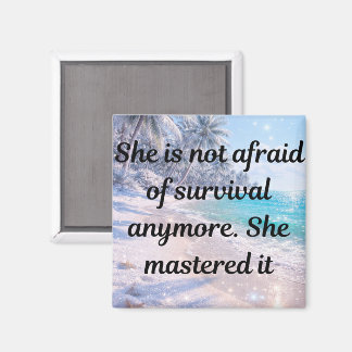 Mastered Survival - Unbreakable Strength Magnet