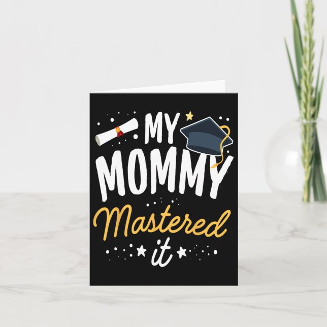 Masters Abschluss T-Shirt meine Mama beherrscht es Karte (Vorderseite)