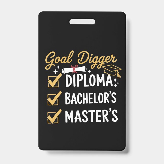 Masters Graduation Goal Digger Mastered It Class  Ausweis (Vorderseite)