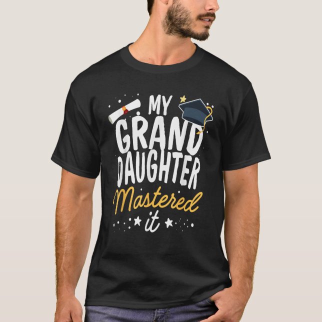 Masters Graduation My GrandDaughter Mastered It Cl T-Shirt (Vorderseite)