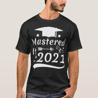 Masterstudiengang 2021 Abschluss 2021 T-Shirt