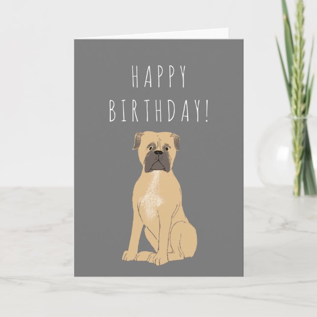 Mastiff Birthday oder Ihre eigene Textkarte hinzuf Karte (Vorderseite)