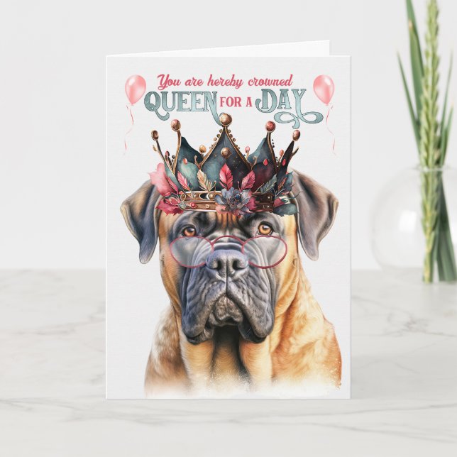 Mastiff Dog Queen for Day Funny Birthday Karte (Vorderseite)