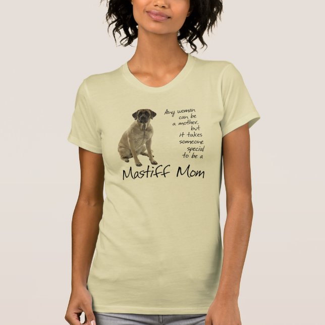 Mastiff-Mama-Shirt T-Shirt (Vorderseite)