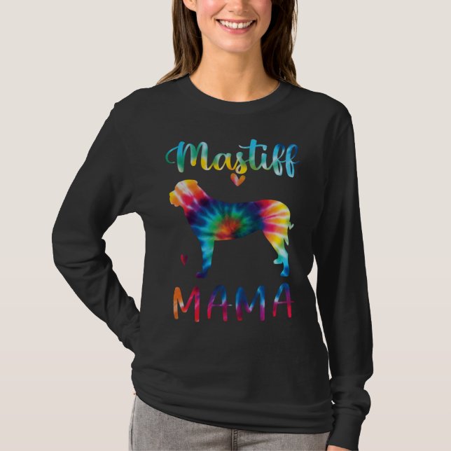 Mastiff Mama Tie Dye Dog Mom Mothers Day T-Shirt (Vorderseite)