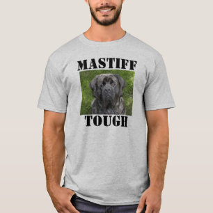 Mastiff Tough T - Shirt