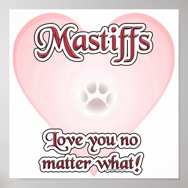 Mastiffs Liebe Sie egal was Poster (Vorne)