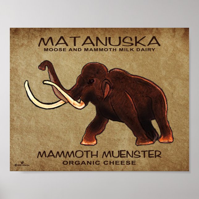 Matanuska Mammoth Münster Cheese Poster (Vorne)