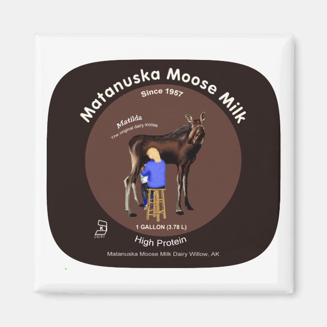 Matanuska Moose Milk Magnet (Vorne)